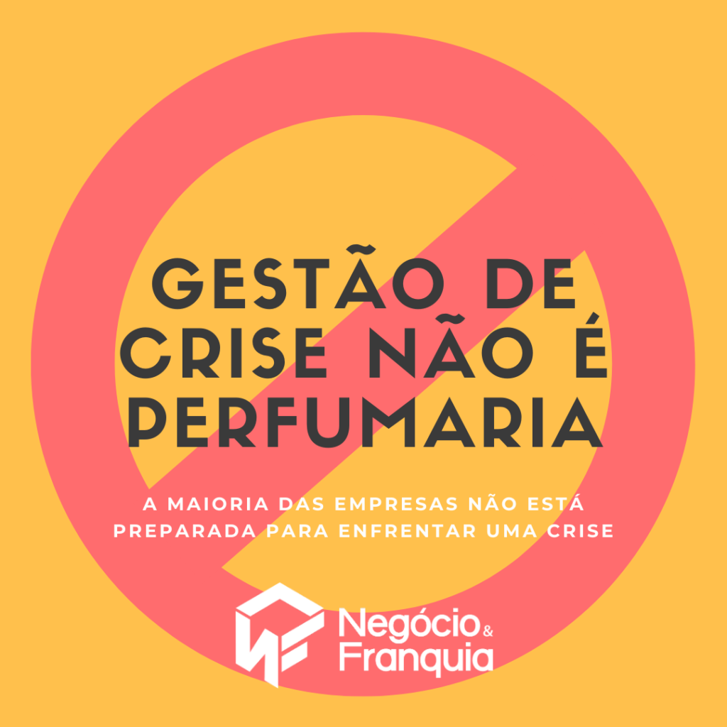 Gestão de crises não é perfumaria